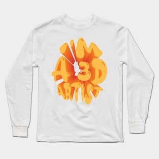 I'M A 3D ARTIST Long Sleeve T-Shirt